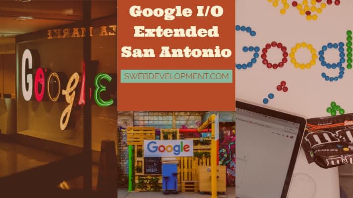 Google I-O Extended San Antonio featured image