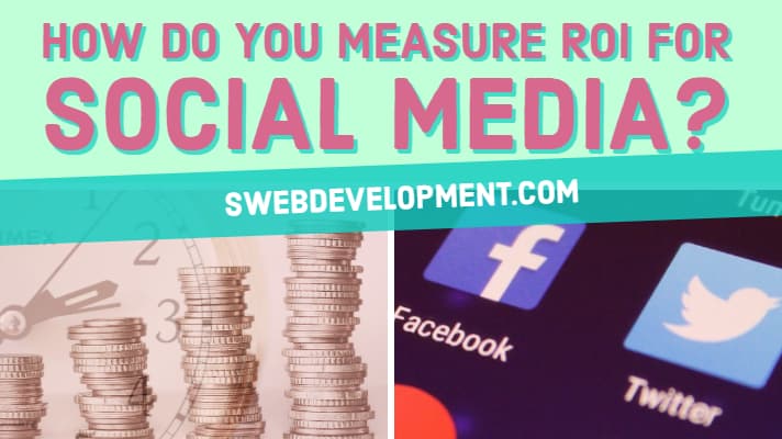 How Do You Measure ROI for Social Media featured image
