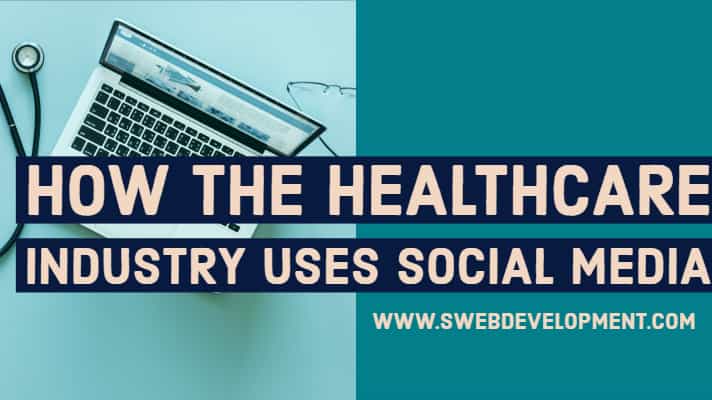 How The Healthcare Industry Uses Social Media featured image