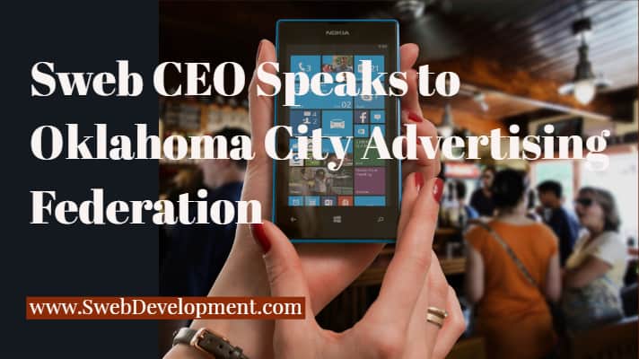 Sweb CEO Speaks to Oklahoma City Advertising Federation featured image