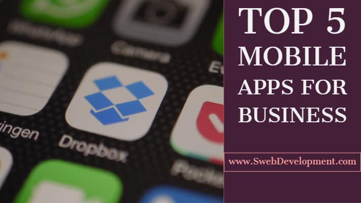 Top 5 Mobile Apps for Business featured image