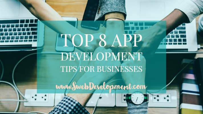 Top 8 App Development Tips for Businesses featured image