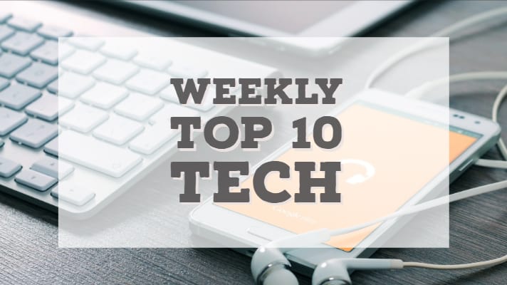 weekly top 10 tech news April 15, 2016