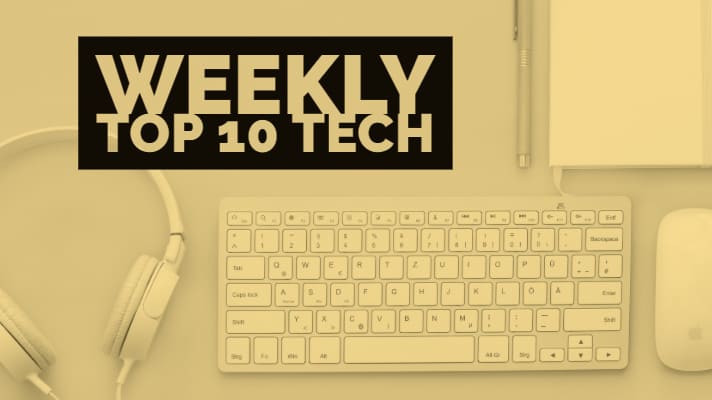weekly top 10 tech news April 29, 2016